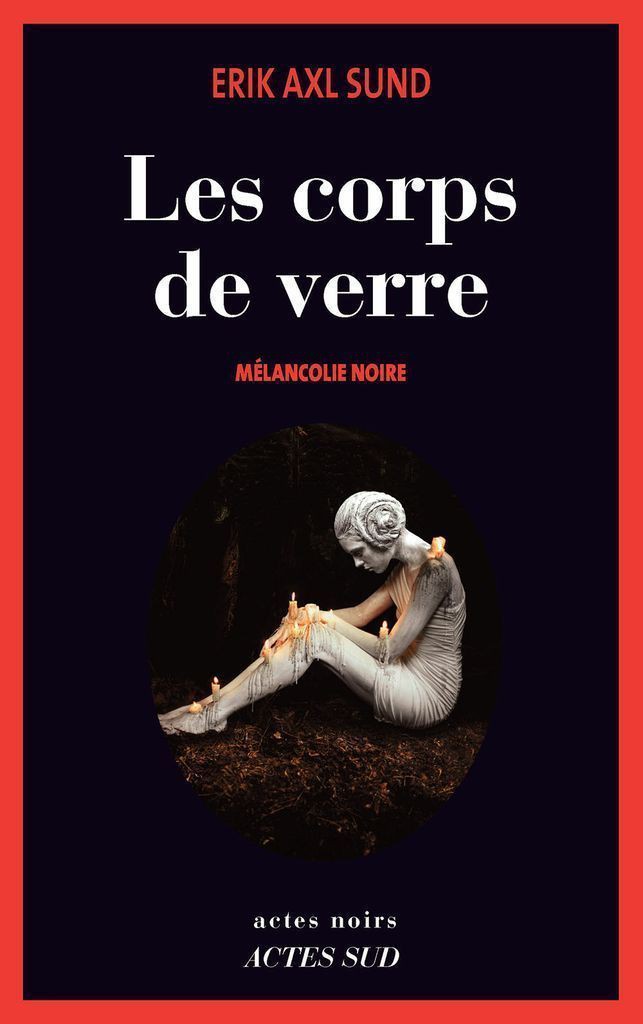 Les corps de verre (Mélancholie Noire)