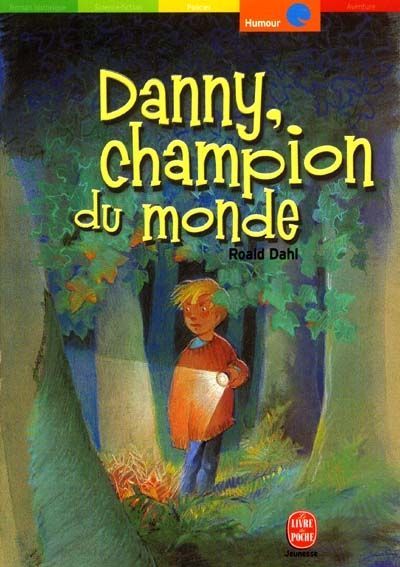 Danny, Champion Du Monde
