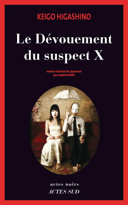 Le Dévouement Du Suspect X