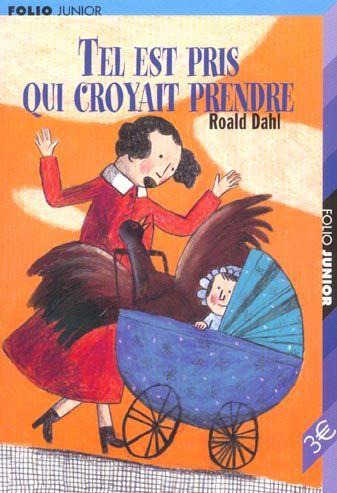 Tel Est Pris Qui Croyait Prendre