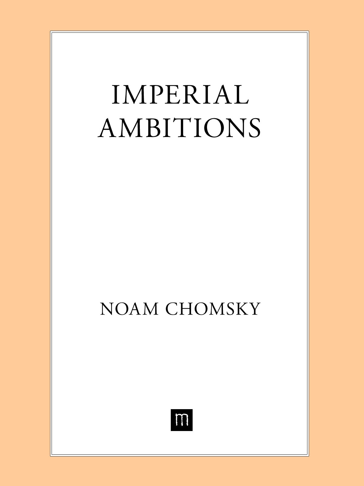 Imperial Ambitions