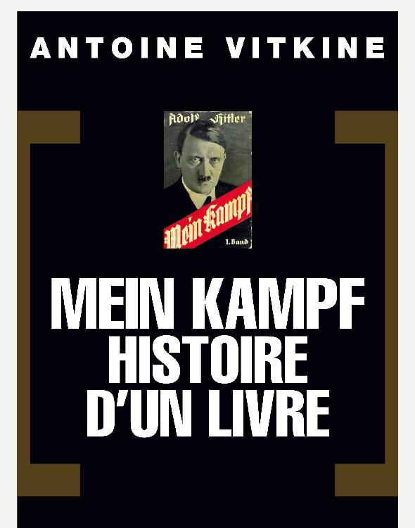 Mein Kampf, l'histoire d'un livre