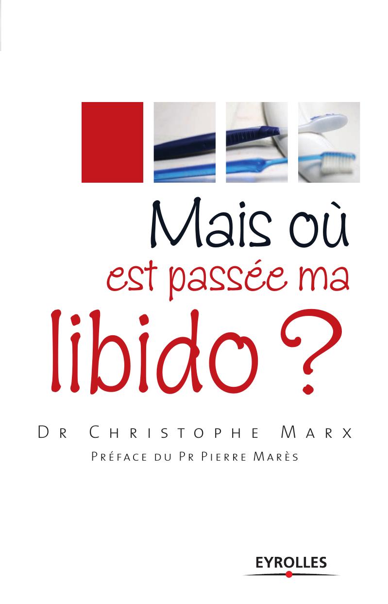 Mais où est passée ma libido ?