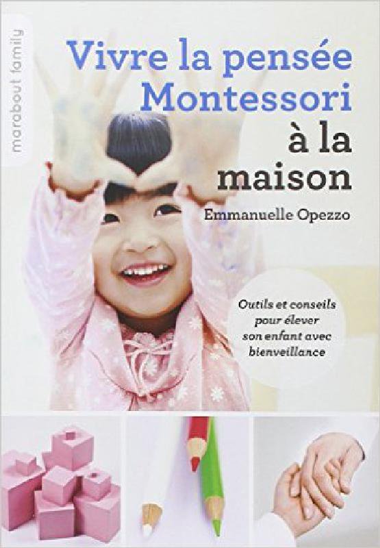 Vivre la pensée Montessori à la maison