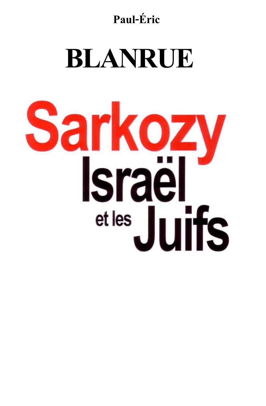 Sarkozy, Israel et les Juifs