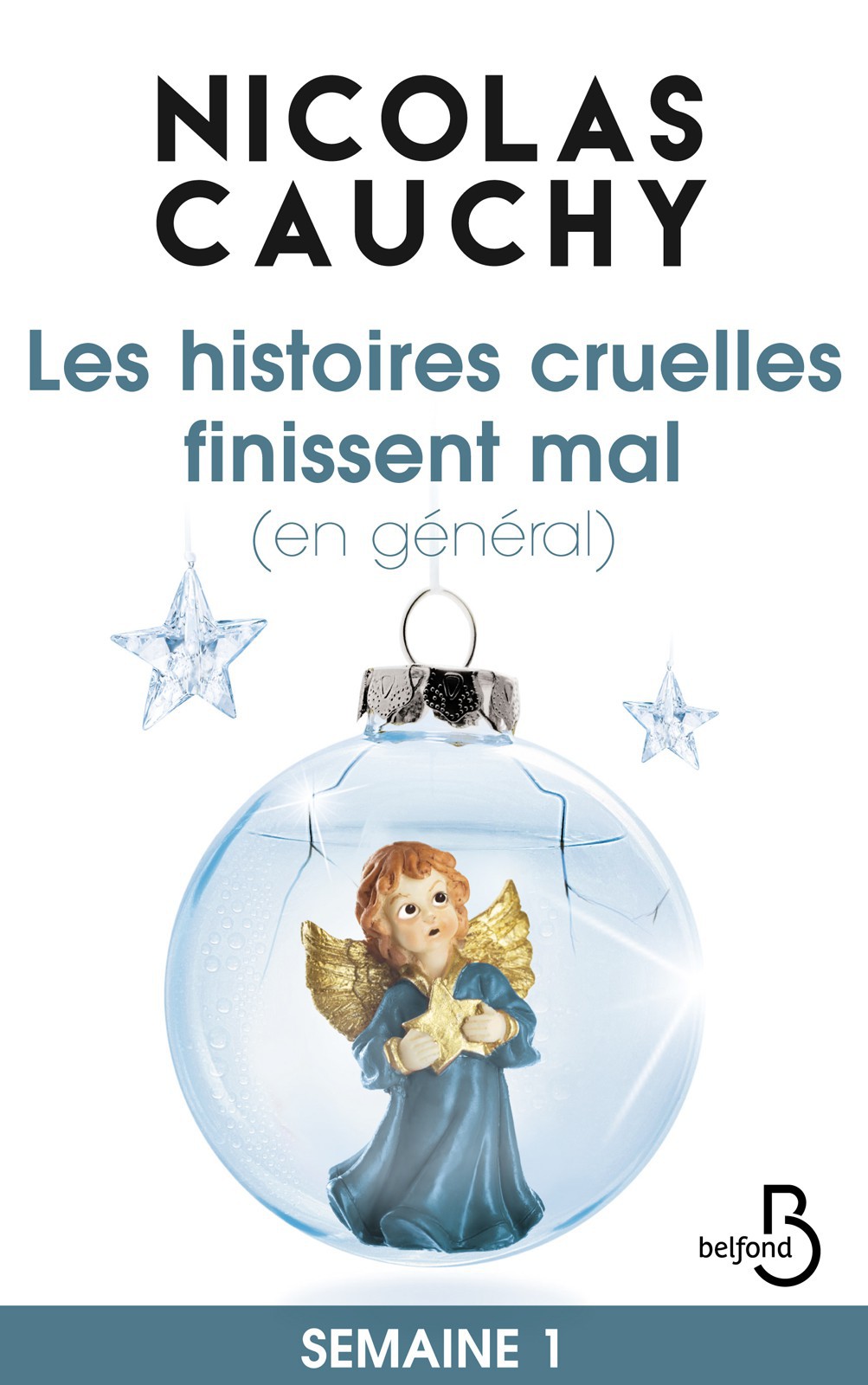 Les histoires cruelles finissent mal (en général)