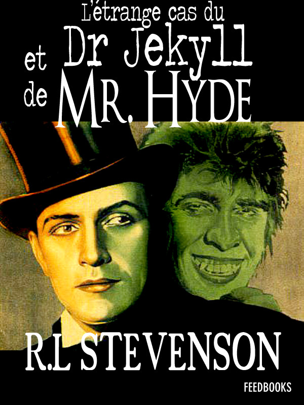 L'Étrange Cas Du Dr Jekyll Et De Mr Hyde