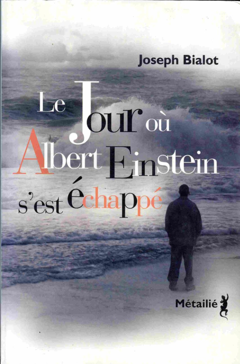 Le Jour Où Albert Einstein S'est Échappé