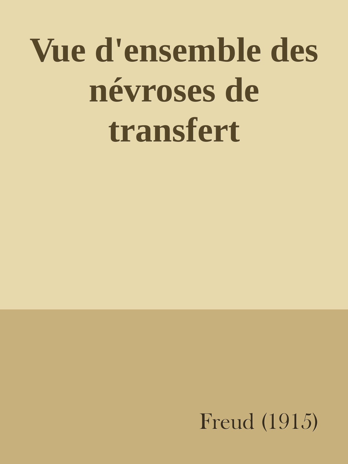 Vue d'ensemble des névroses de transfert