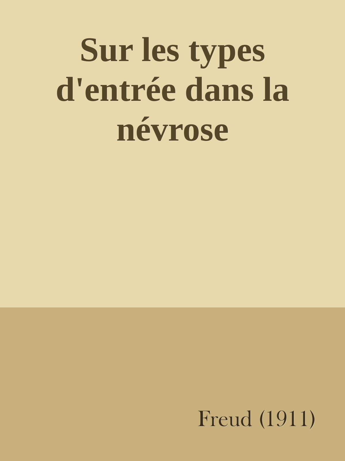 Sur les types d'entrée dans la névrose