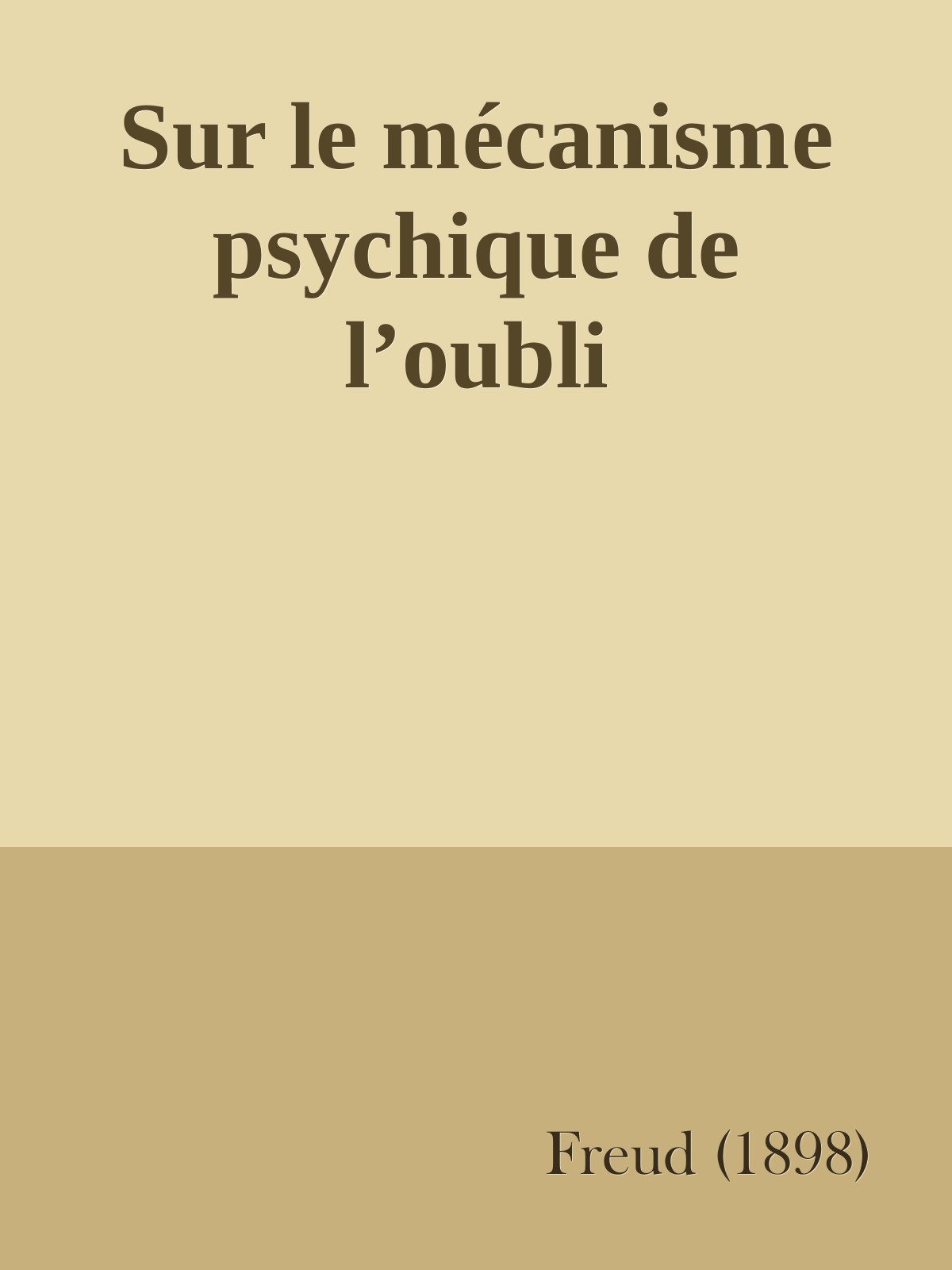 Sur le mécanisme psychique de l’oubli