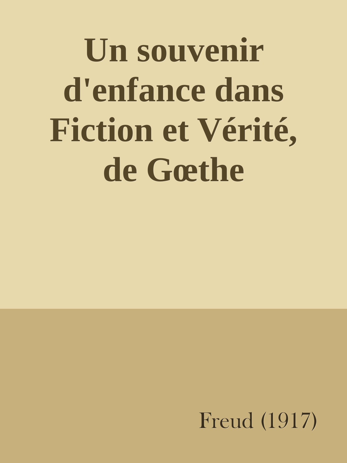 Un souvenir d'enfance dans Fiction et Vérité, de Gœthe