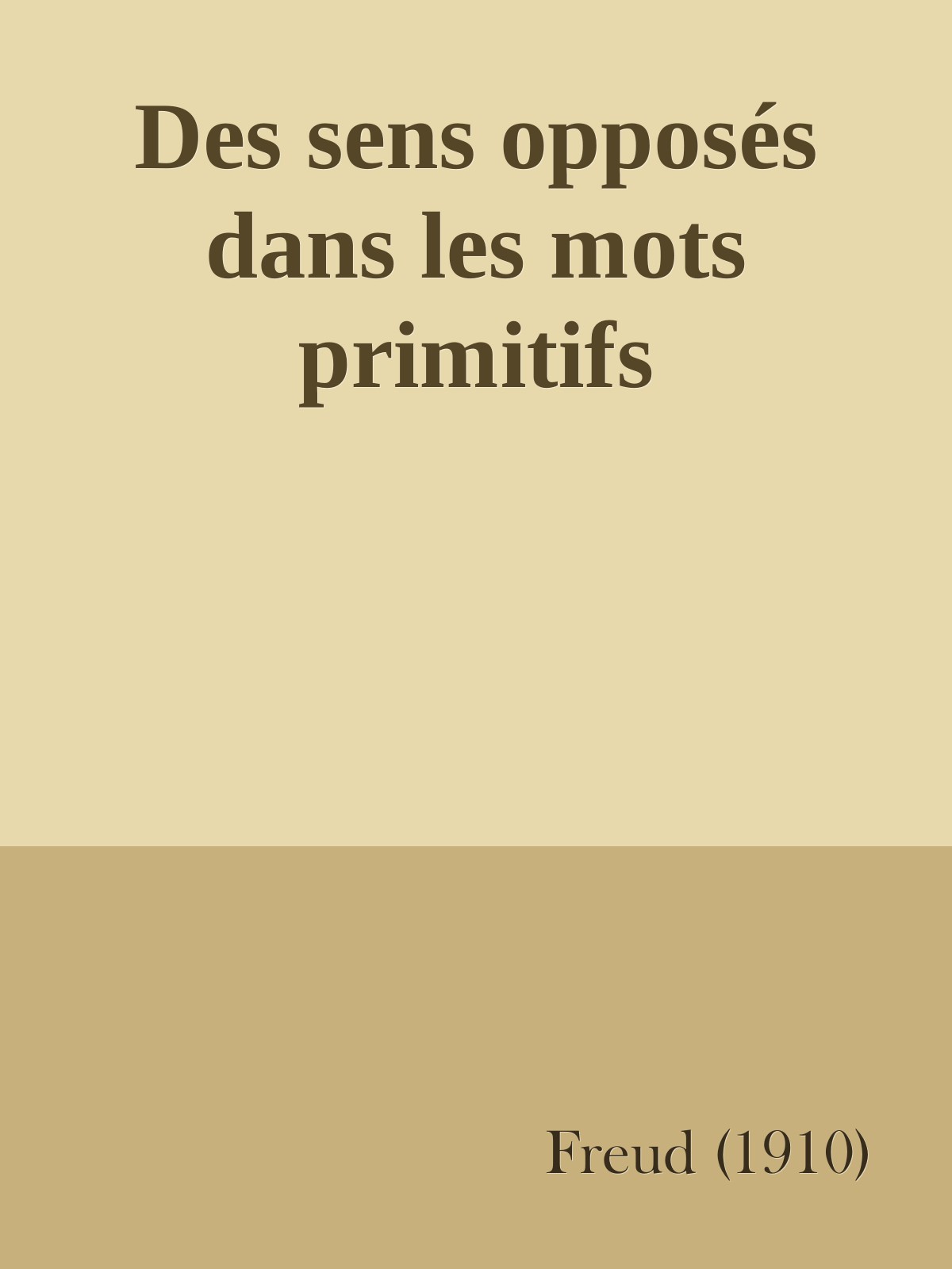 Des sens opposés dans les mots primitifs