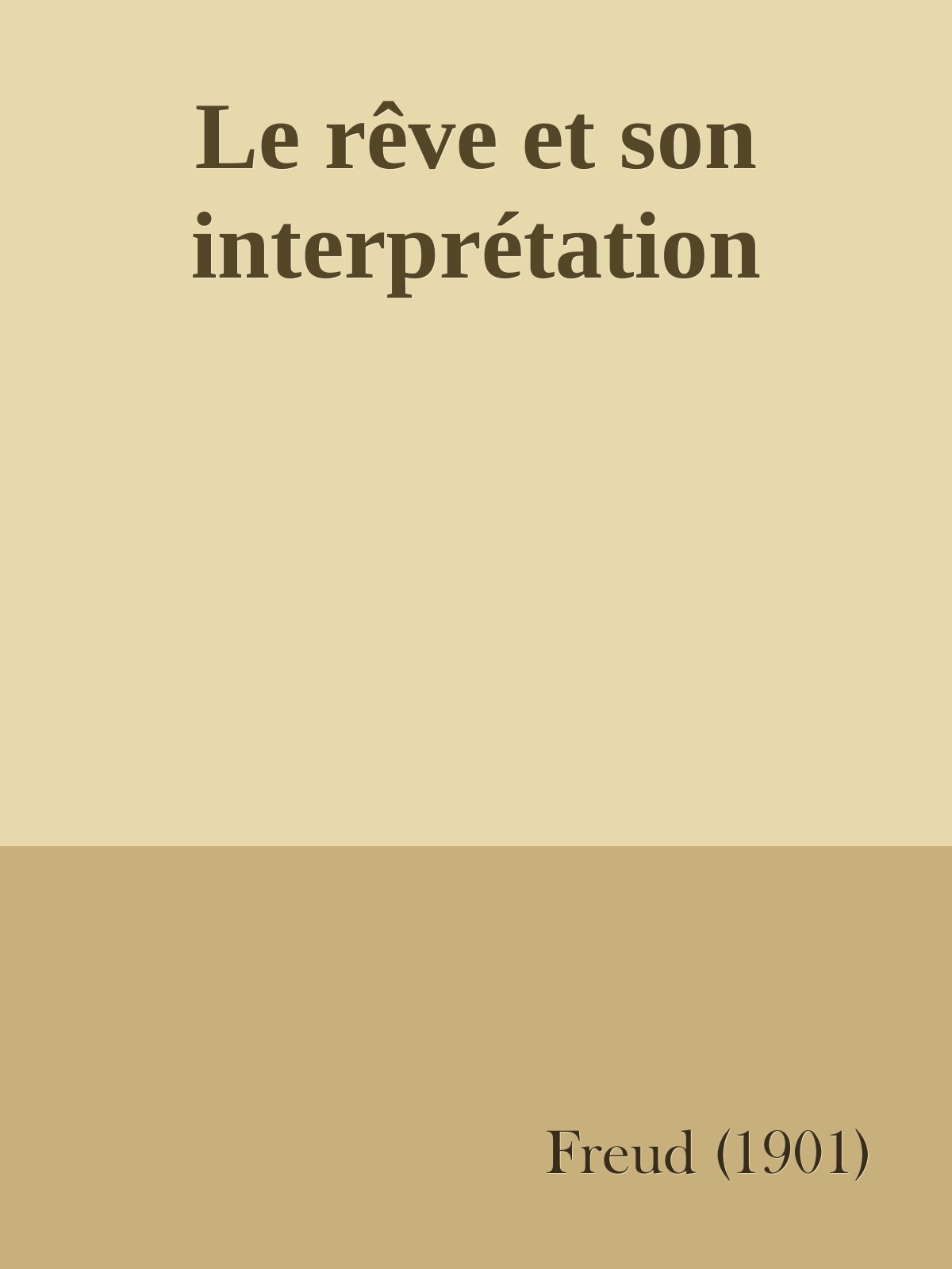Le rêve et son interprétation