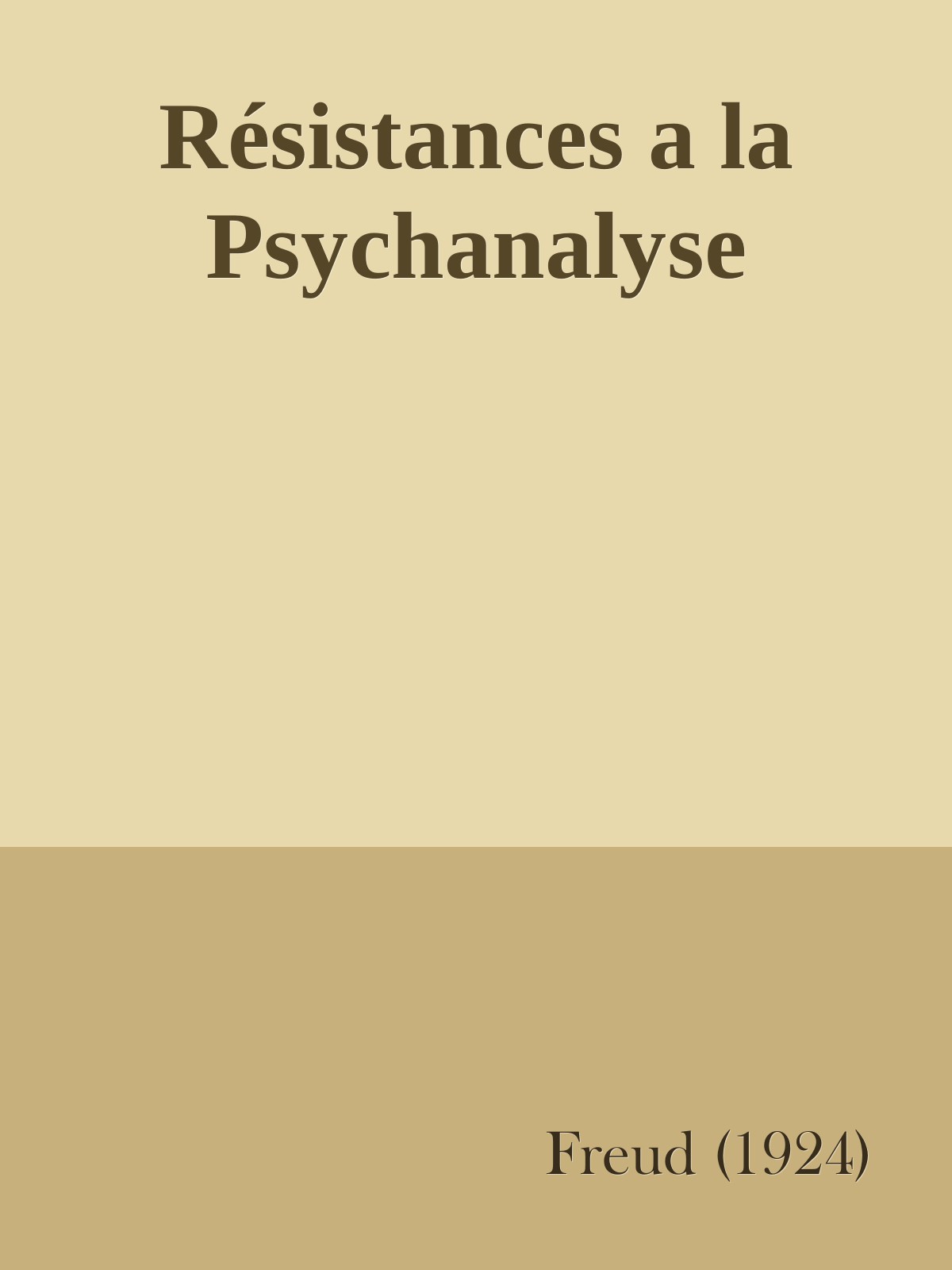 Résistances a la Psychanalyse