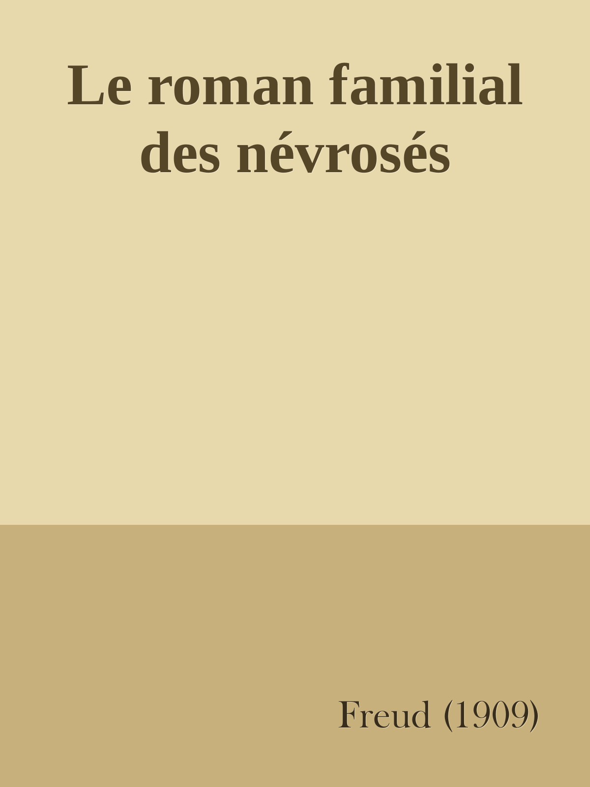 Le roman familial des névrosés