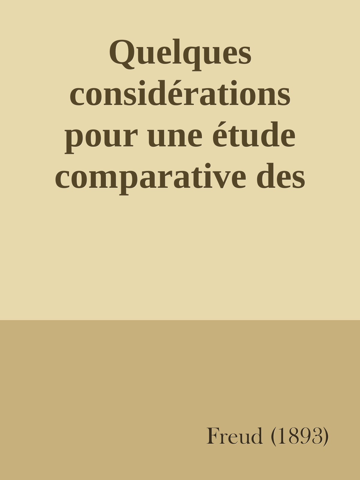 Quelques considérations pour une étude comparative des paralysies motrices organiques et hystériques