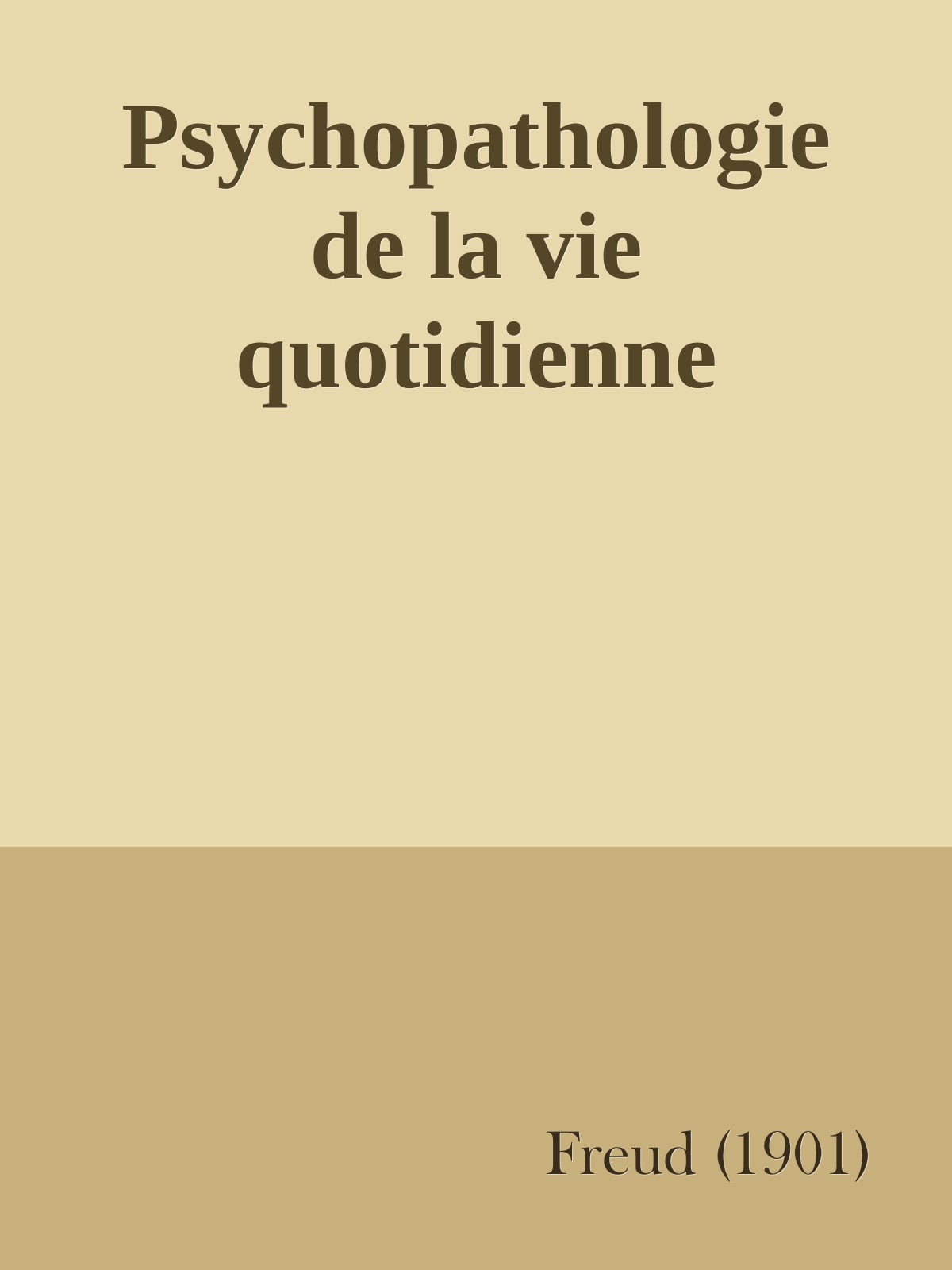 Psychopathologie de la vie quotidienne