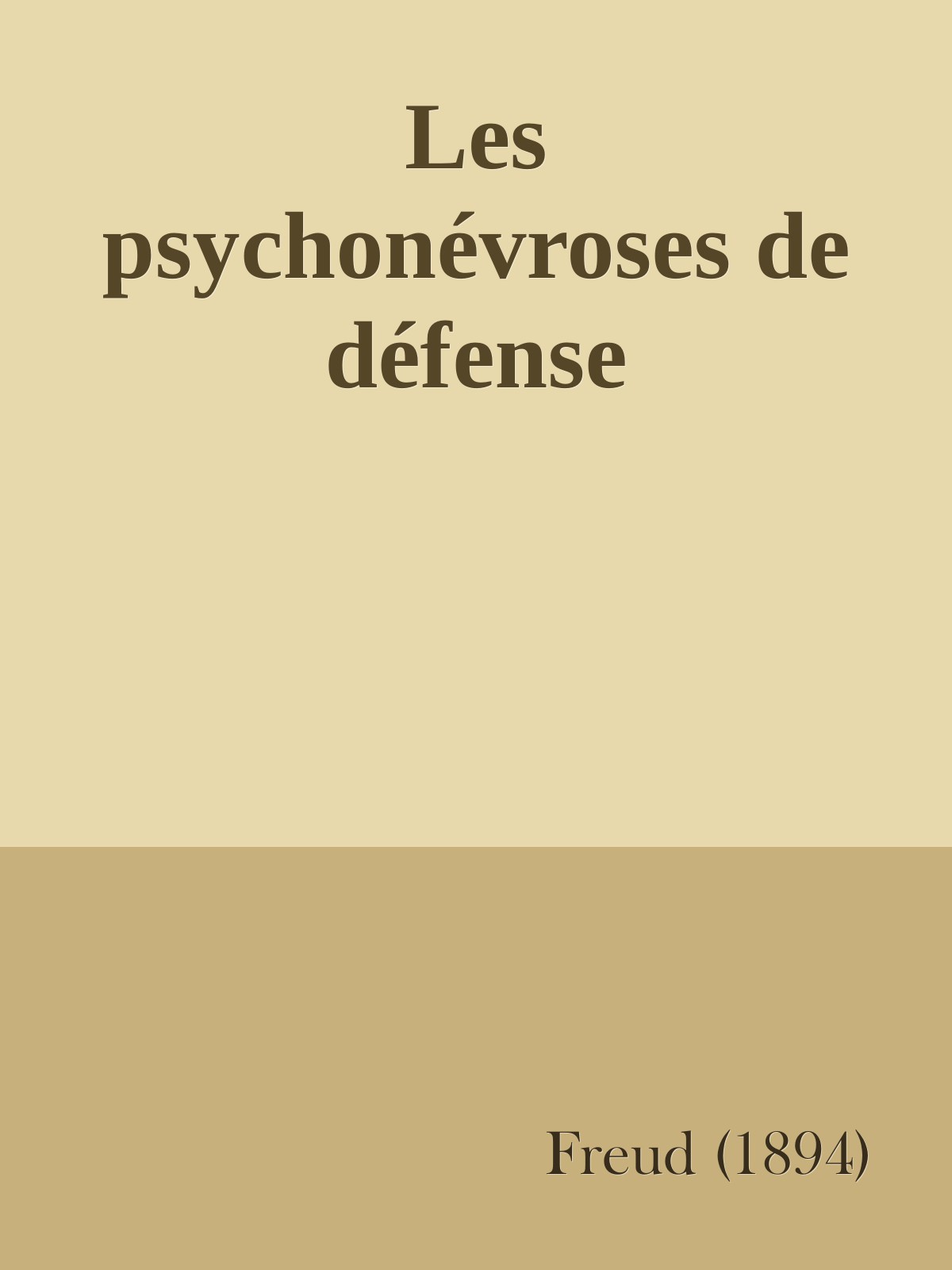 Les psychonévroses de défense