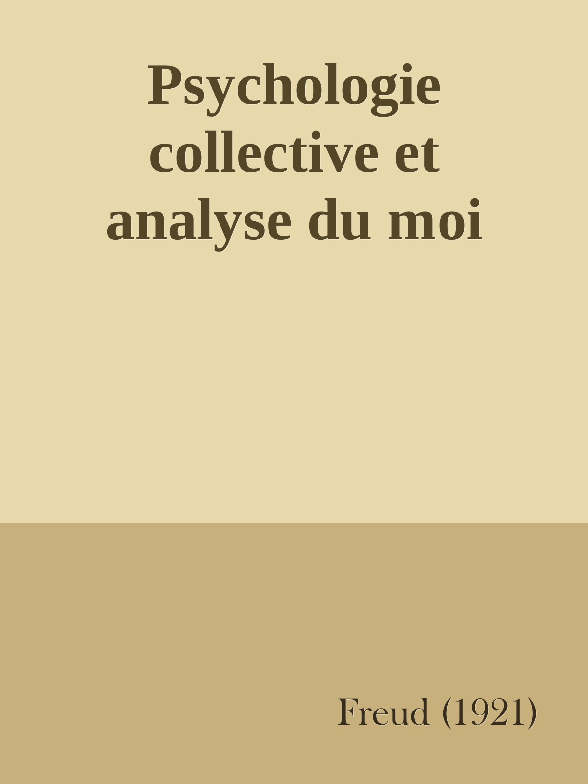 Psychologie collective et analyse du moi