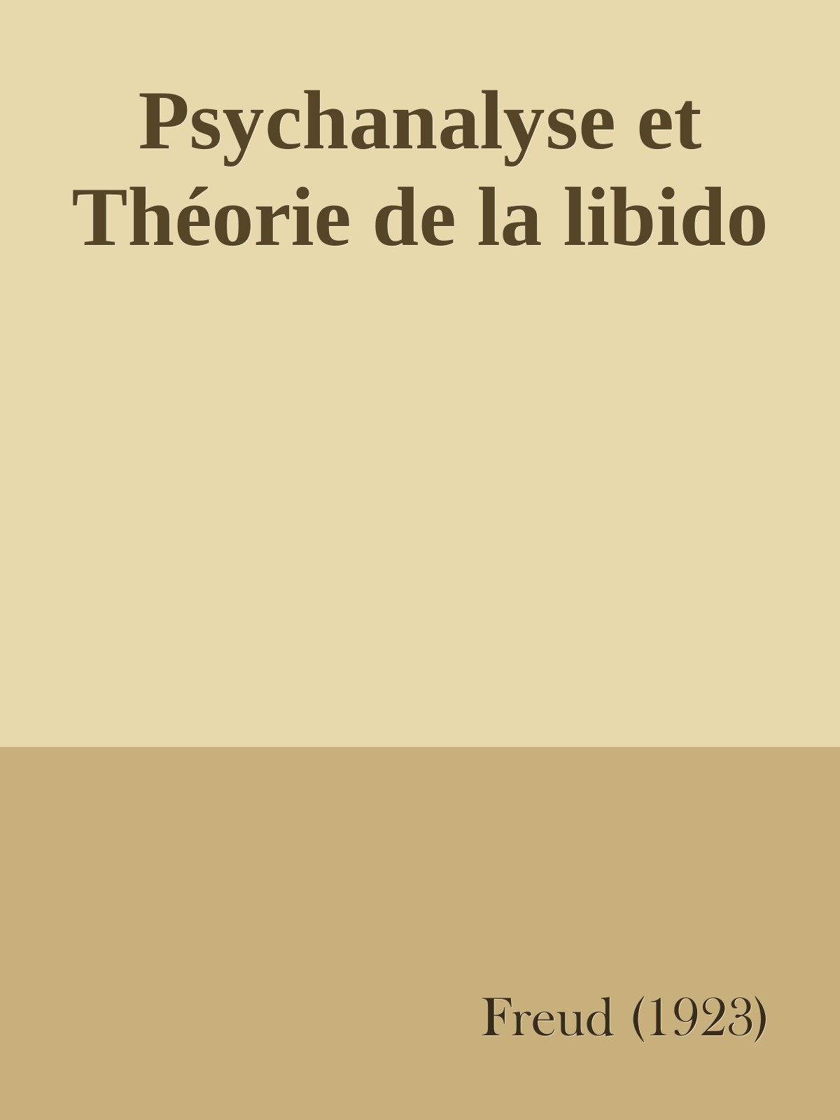 Psychanalyse et Théorie de la libido