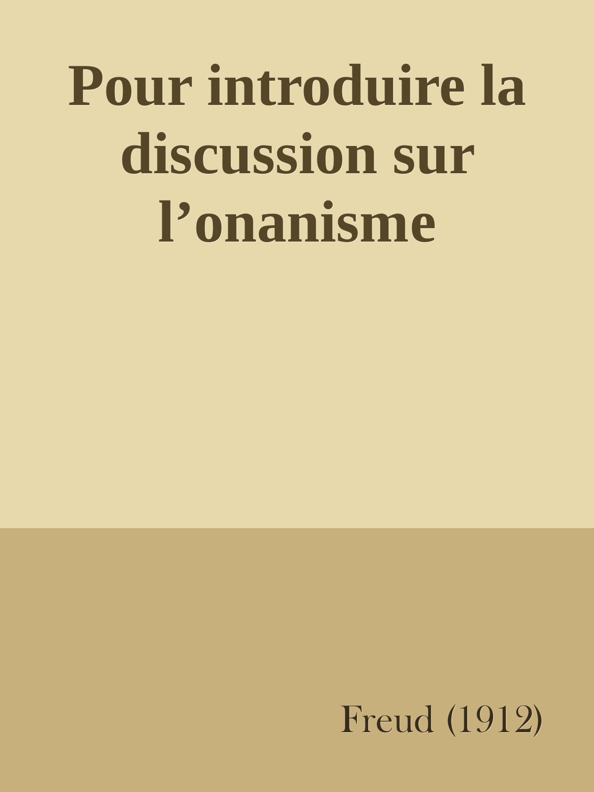 Pour introduire la discussion sur l’onanisme