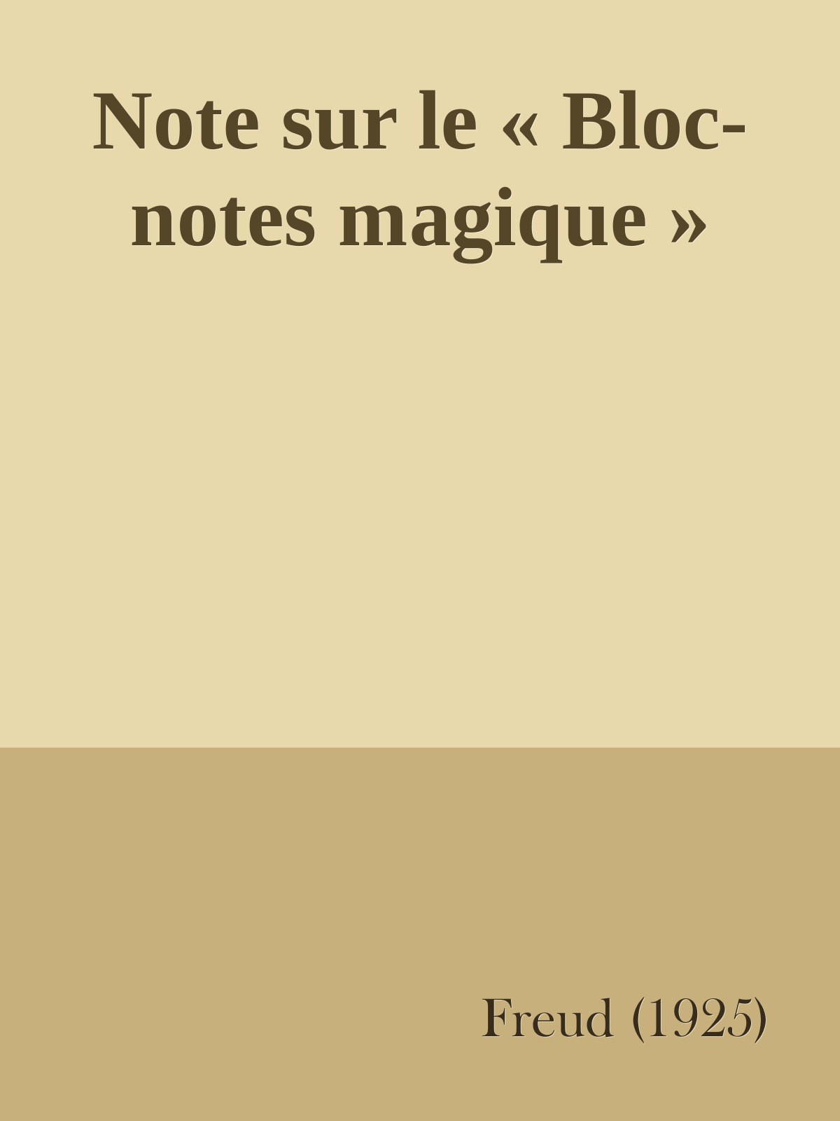 Note sur le « Bloc-notes magique »