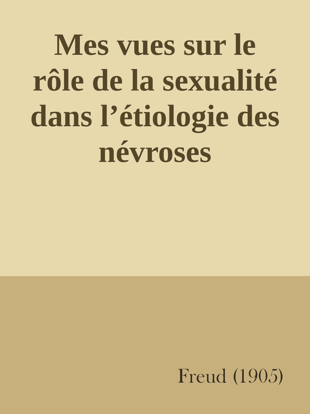 Mes vues sur le rôle de la sexualité dans l’étiologie des névroses