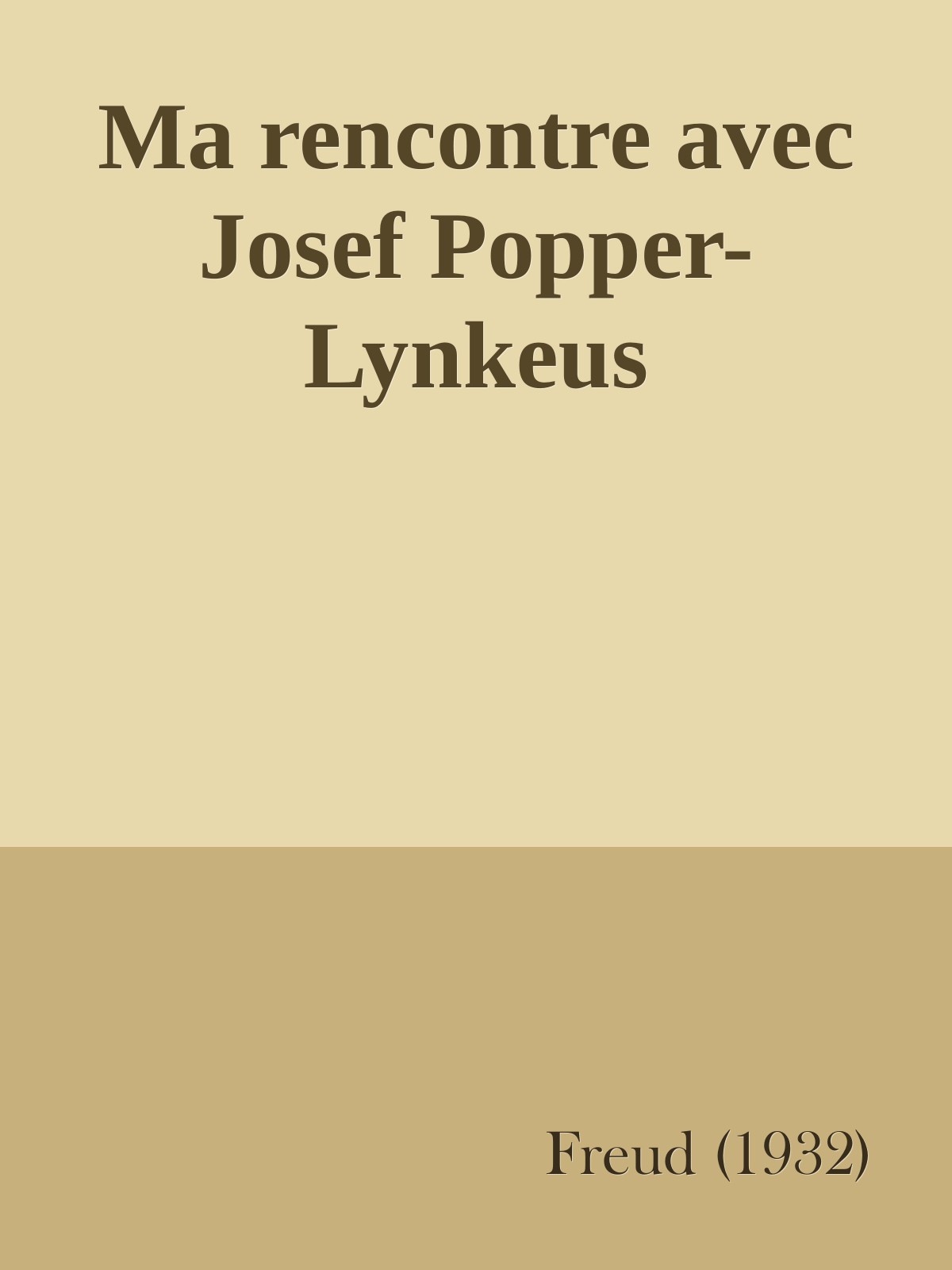 Ma rencontre avec Josef Popper-Lynkeus