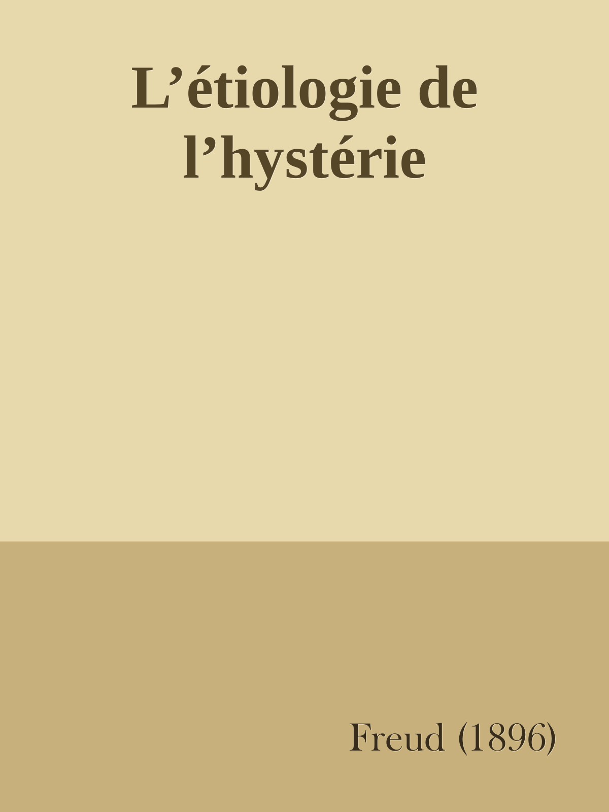 L’étiologie de l’hystérie