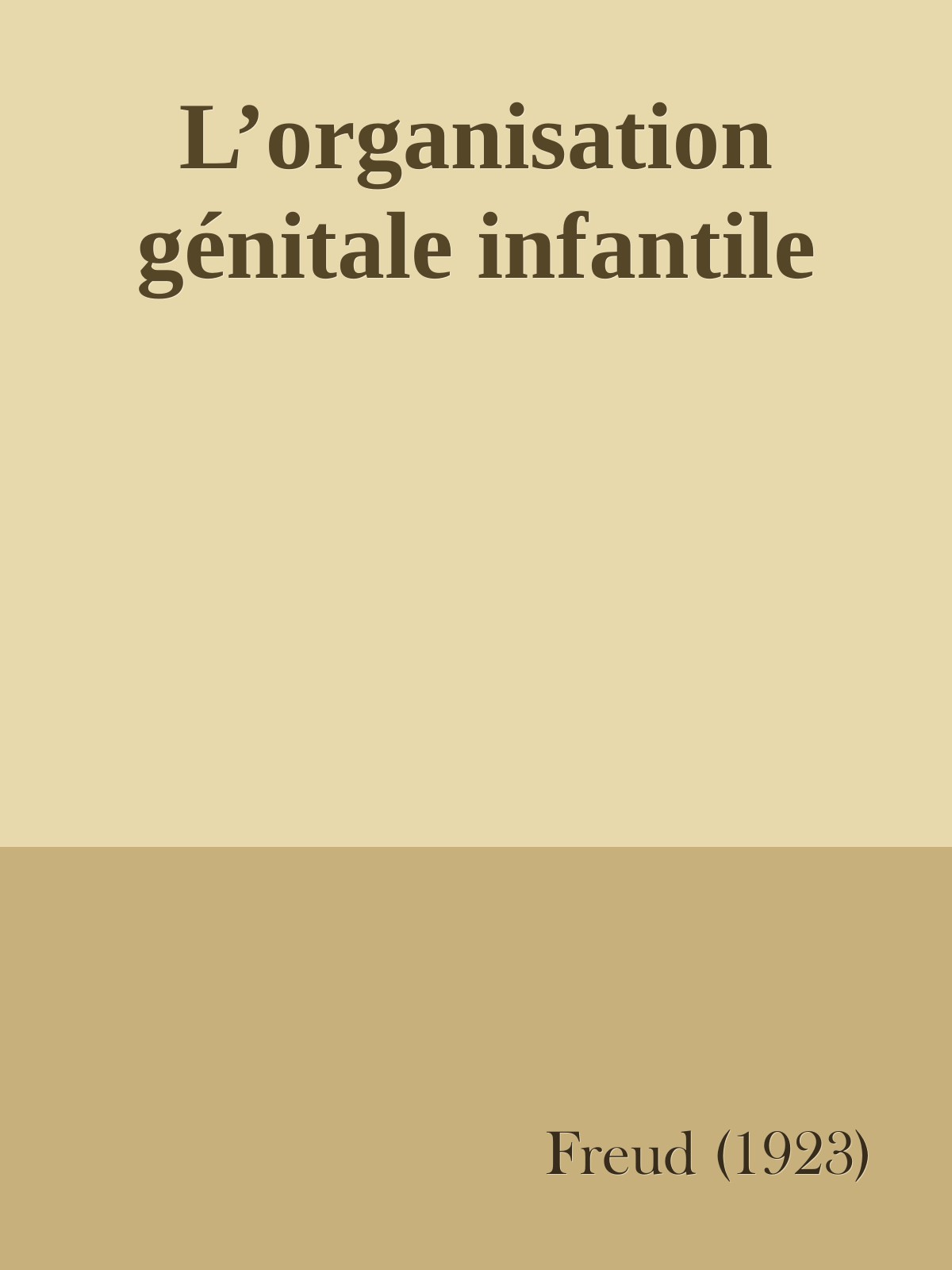 L’organisation génitale infantile