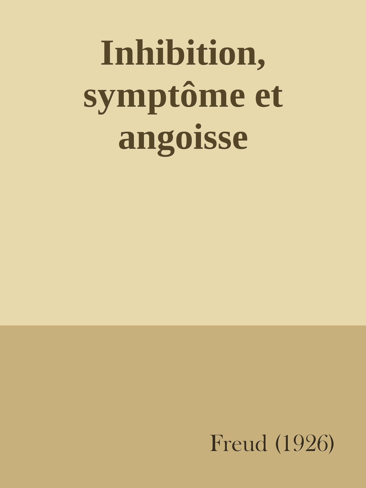 Inhibition, symptôme et angoisse
