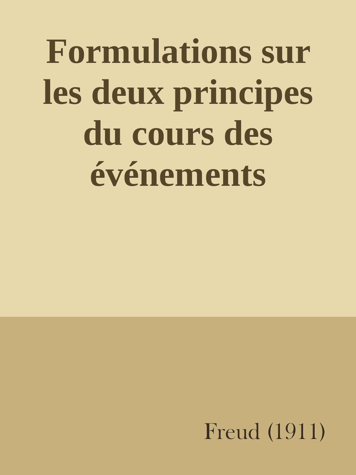 Formulations sur les deux principes du cours des événements psychiques