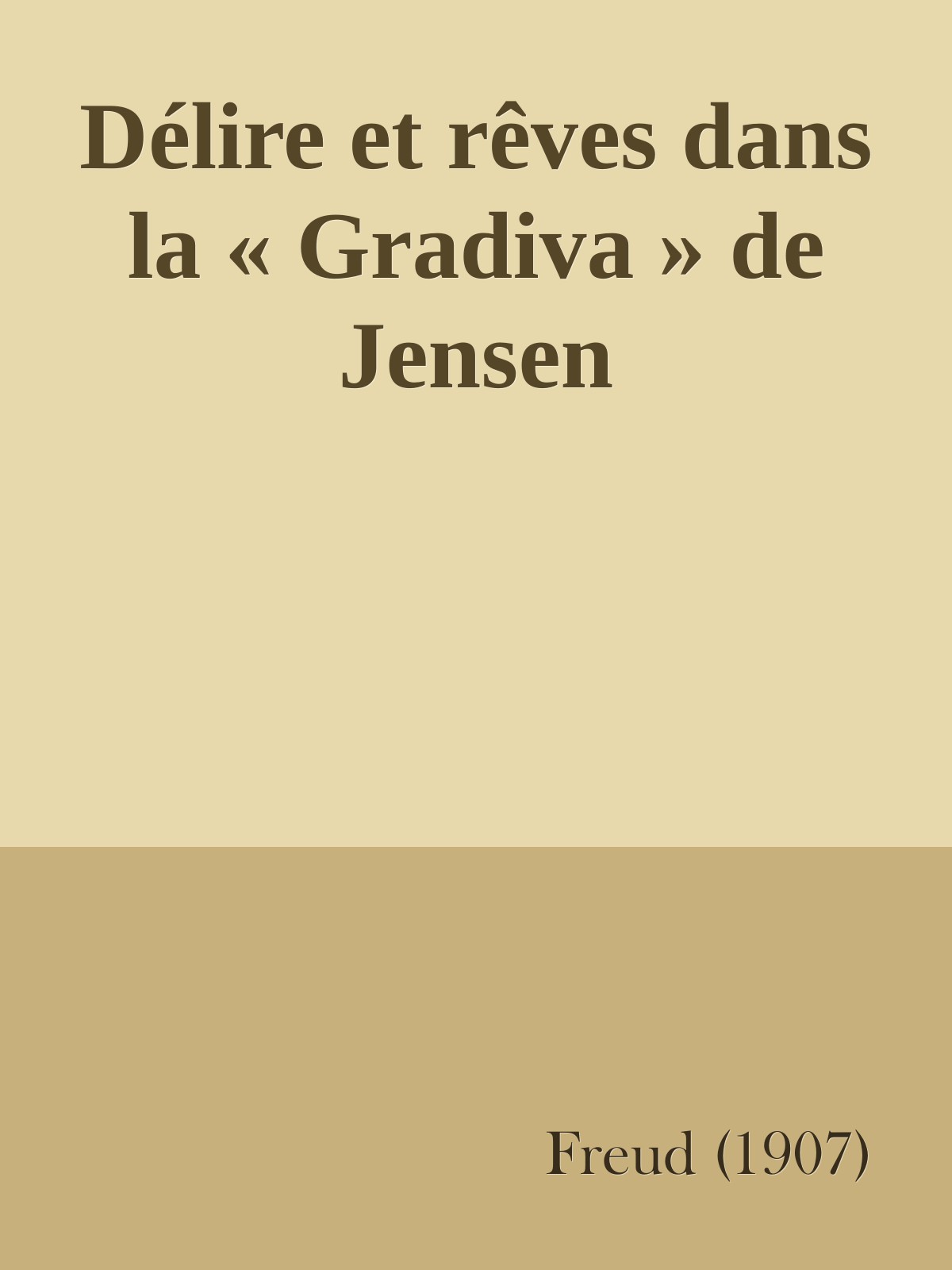 Délire et rêves dans la « Gradiva » de Jensen