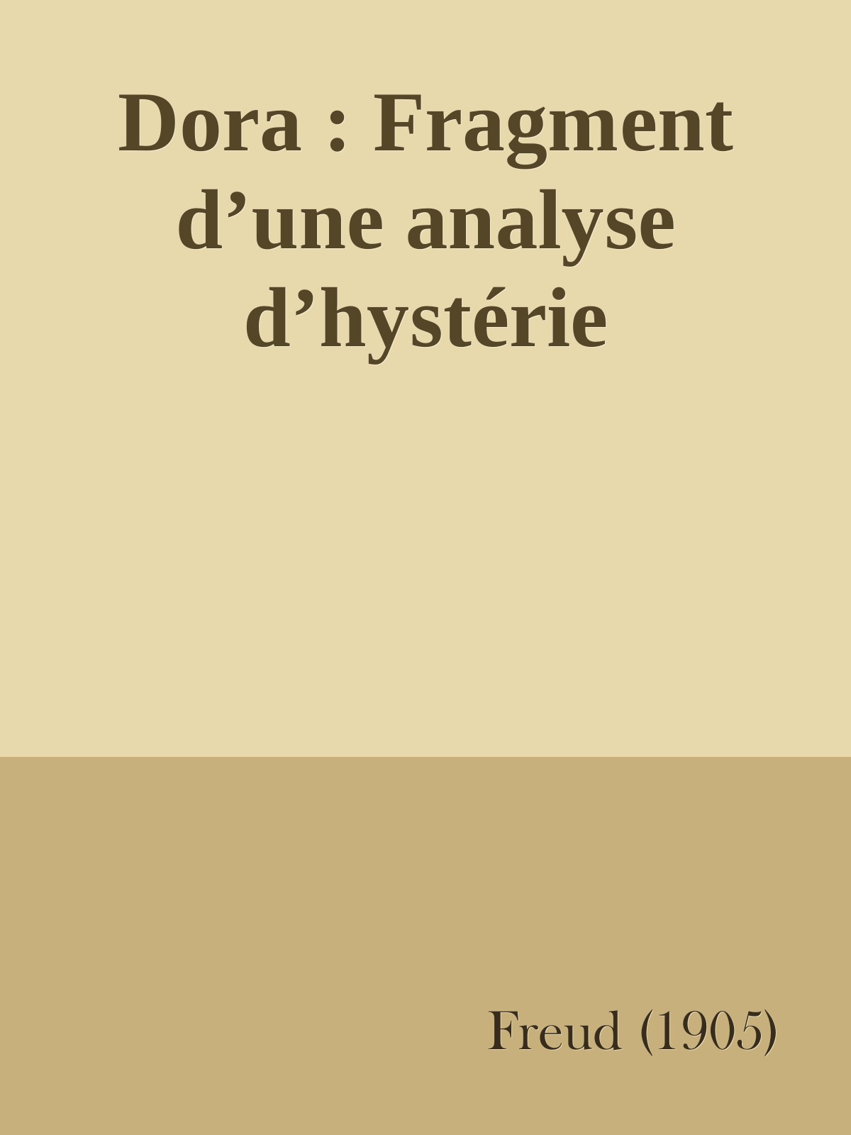Dora : Fragment d’une analyse d’hystérie