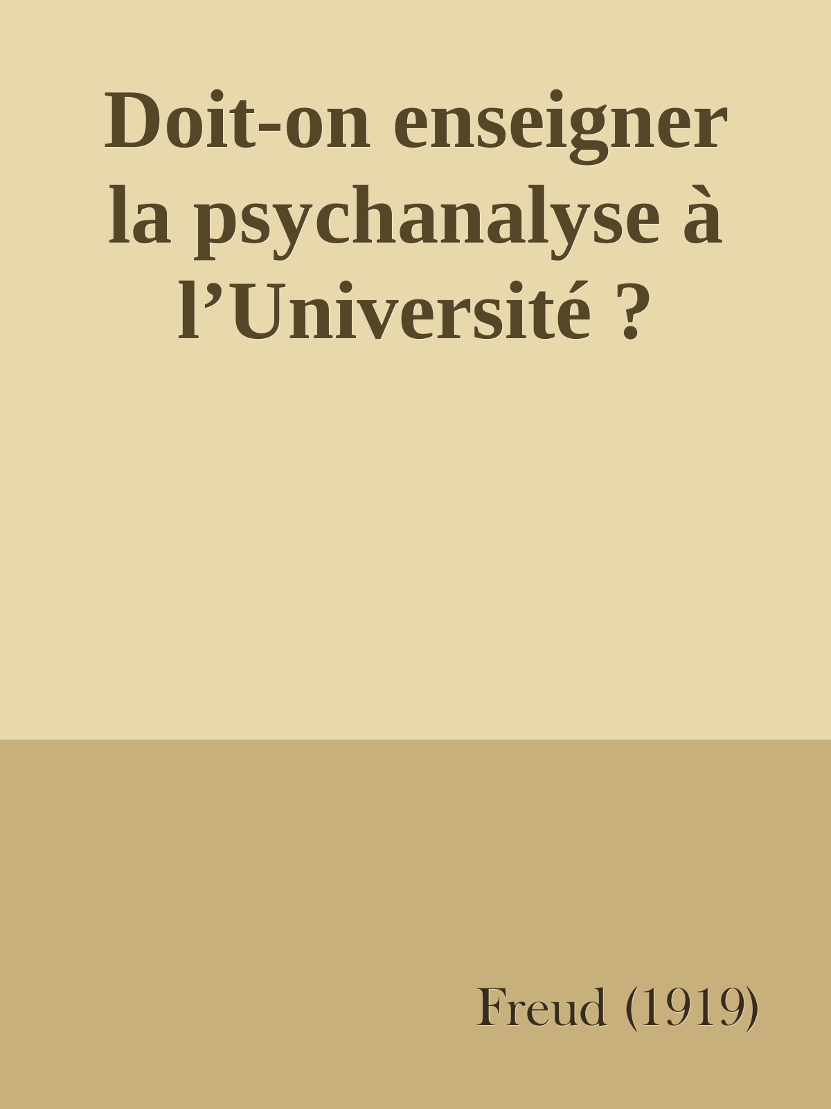 Doit-on enseigner la psychanalyse à l’Université ?
