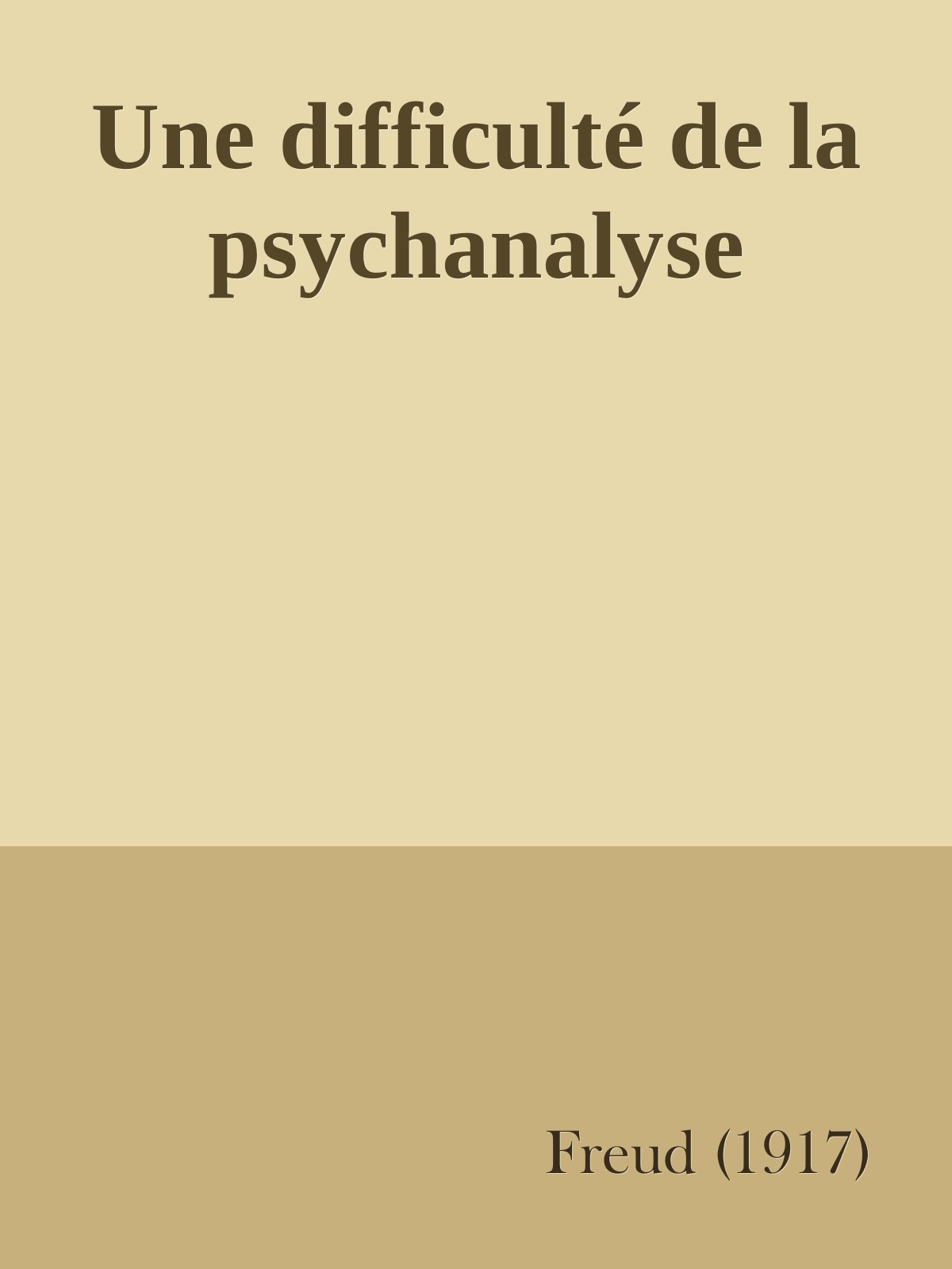 Une difficulté de la psychanalyse