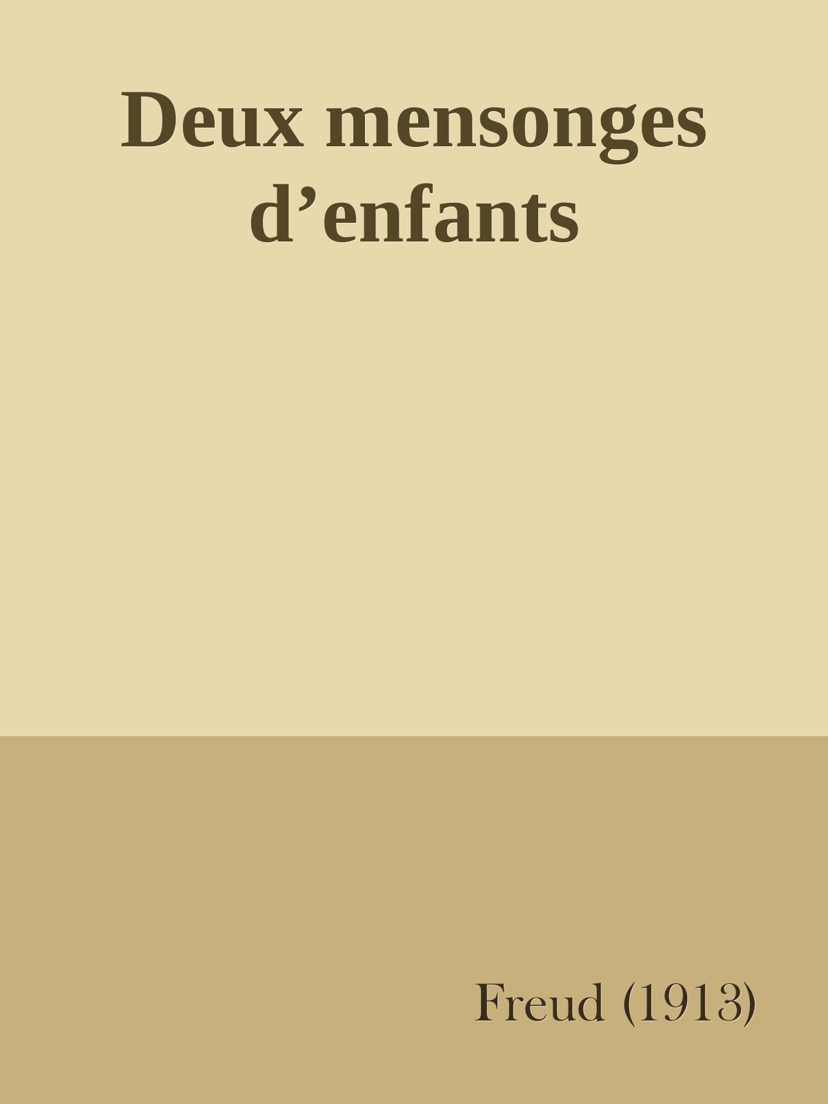 Deux mensonges d’enfants