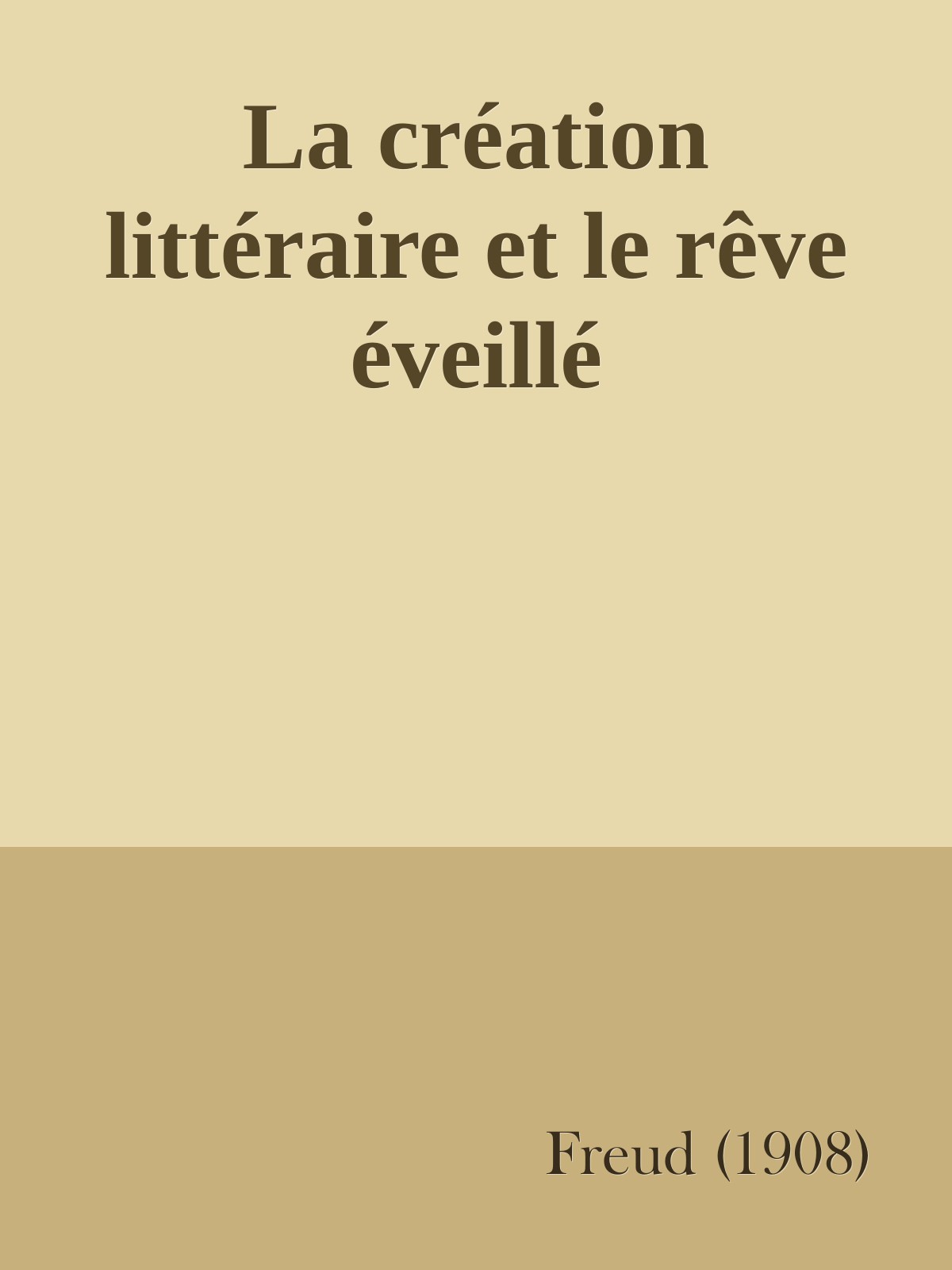 La création littéraire et le rêve éveillé