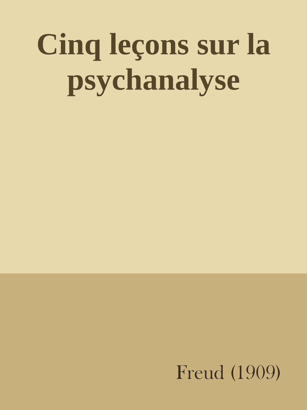 Cinq leçons sur la psychanalyse