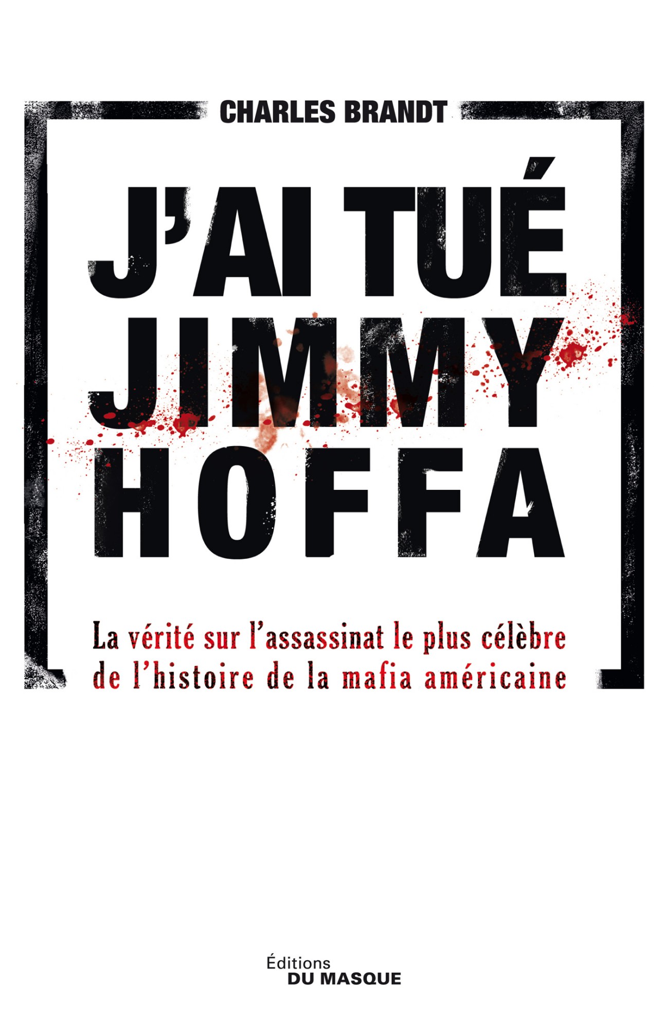 J'ai tué Jimmy Hoffa