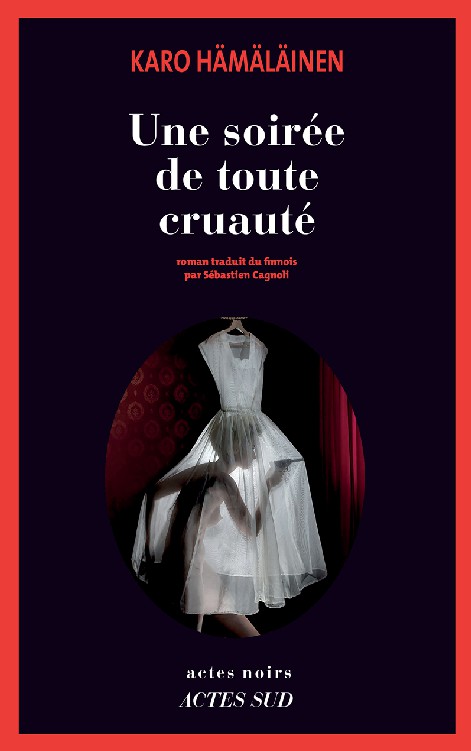 Une soirée de toute cruauté