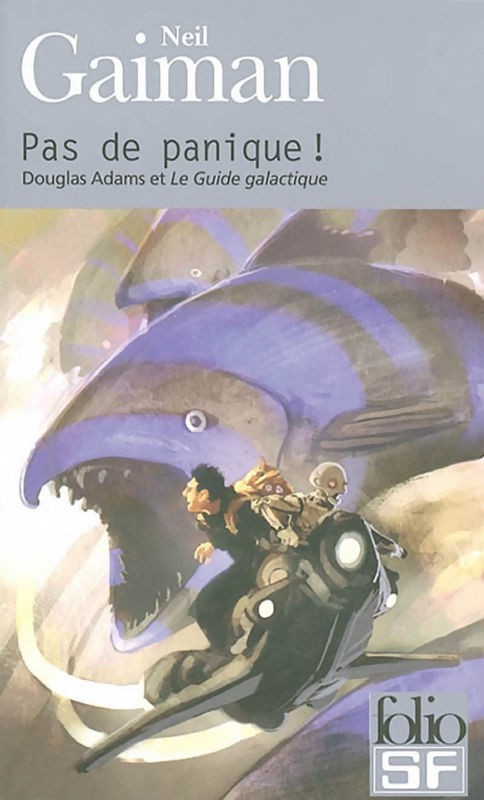 Pas de panique! Douglas Adams et le Guide galactique