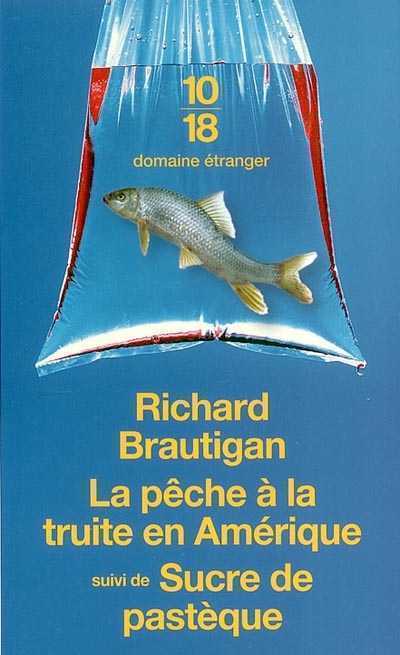 Sucre De Pastèque/la Pêche à La Truite en Amérique