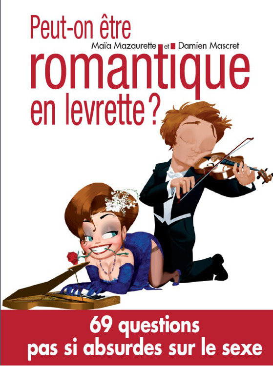 Peut-On être Romantique en Levrette