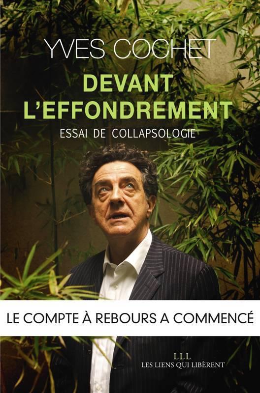 Devant l'effondrement - Essai de collapsologie