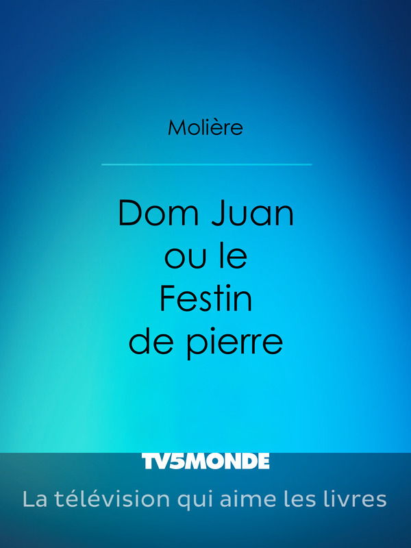 Don Juan ou le Festin de pierre