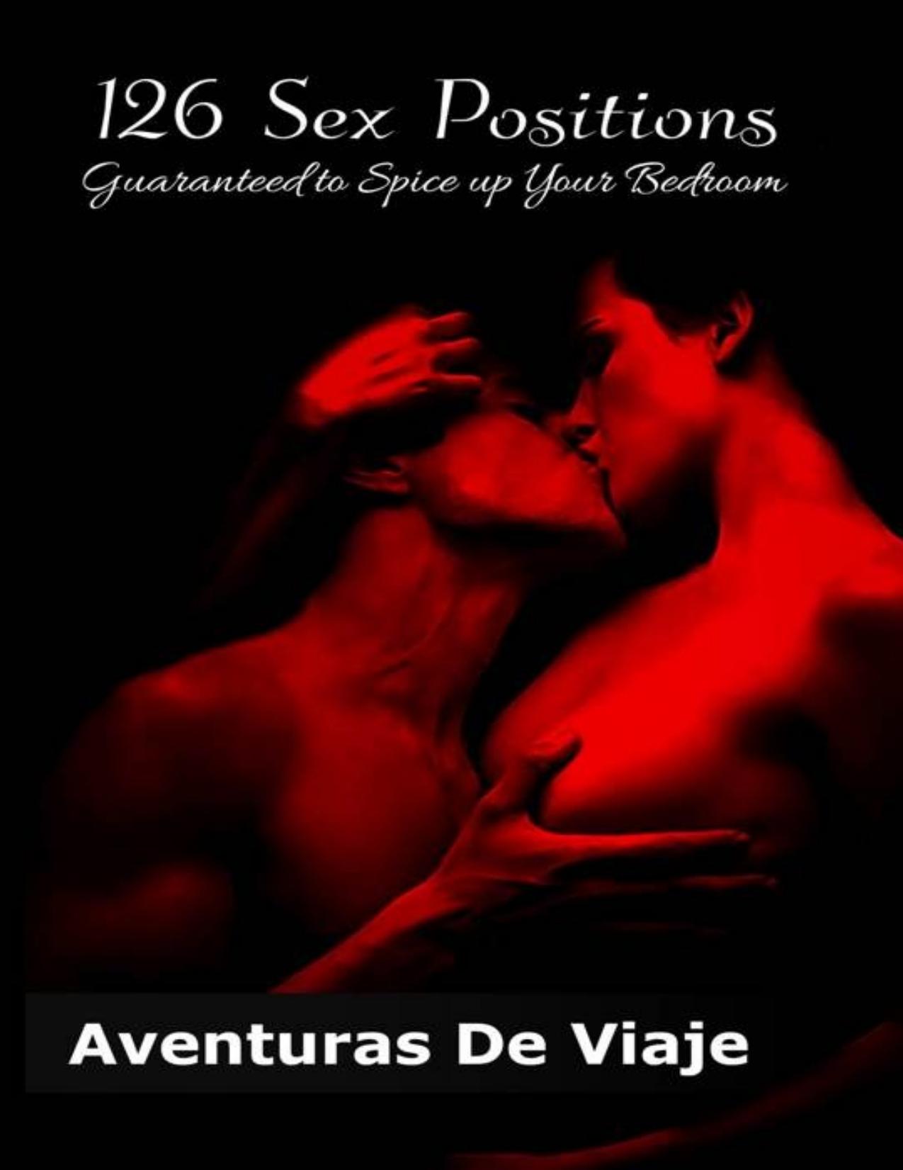 126 Sex Positions Guaranteed to Spice up Your Bedroom