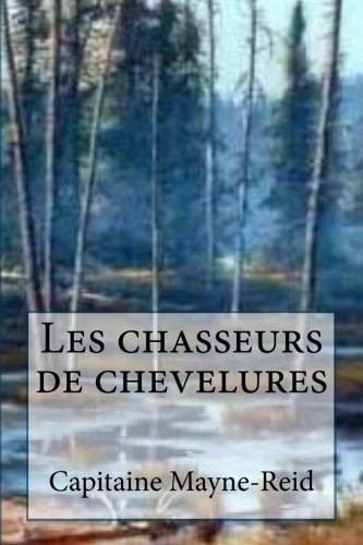 Les chasseurs de chevelures