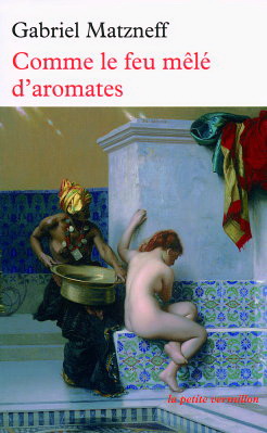 Comme le feu mêlé d'aromates
